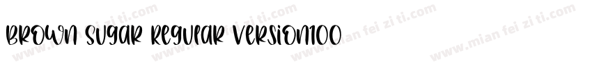 Brown Sugar Regular Version1000字体转换